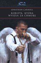 Kobieta, która wyszła za chmurę Carroll Jonathan