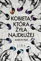 Kobieta, która żyła najdłużej Pilis Marcin