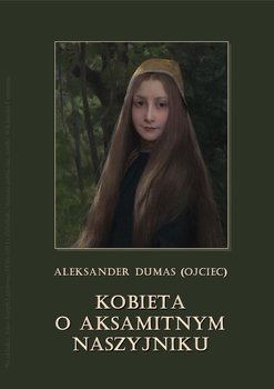 Kobieta o aksamitnym naszyjniku - Dumas Aleksander