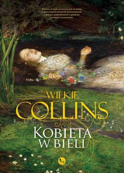 Kobieta w bieli - Collins Wilkie