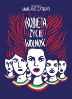 Kobieta, życie, wolność Opracowanie zbiorowe