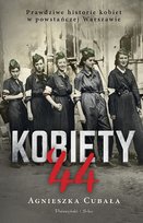 Kobiety '44 Cubała Agnieszka