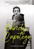 Kobiety Capotego. Śniadanie u Tiffany'ego, mroczne sekrety i zdrada w świecie glamour - ebook epub - Leamer Laurence