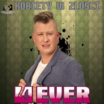 Kobiety w Złośći (Radio Edit) - 4 - Ever