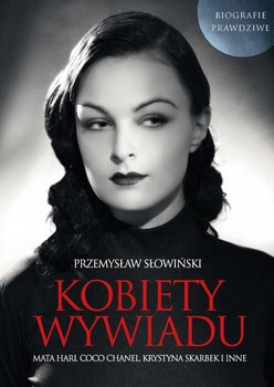 Kobiety wywiadu - Słowiński Krzysztof K., Słowiński Przemysław