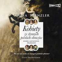 Kobiety Ze Słynnych Obrazów. Muzy, Modelki, Kochanki - Kienzler Iwona ...