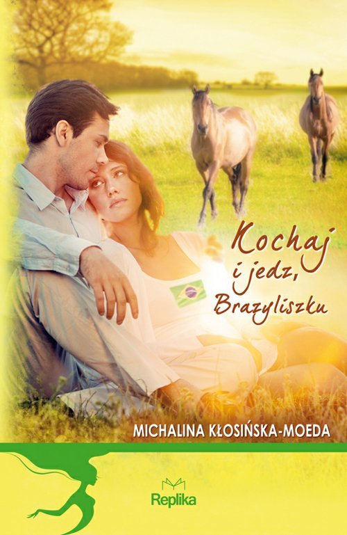Kochaj i jedz, Brazyliszku - ebook epub