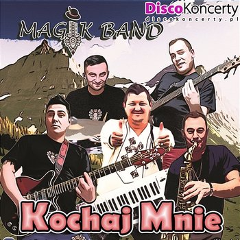 Kochaj mnie - Magik Band