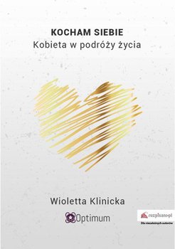 Kocham siebie. Kobieta w podróży - Klinicka Wioletta