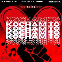 Kocham To Kermi ZTS, SeMena, Phono CoZaBit