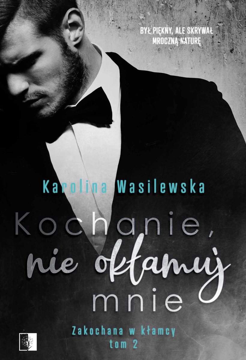 Kochanie, nie okłamuj mnie. Zakochana w kłamcy. Tom 2 - ebook mobi