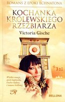 Kochanka królewskiego rzeźbiarza Victoria Gische