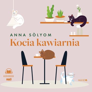 Kocia kawiarnia - Anna Solyom