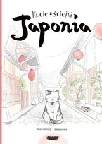 Kocie ścieżki. Japonia Jaworska Jolanta