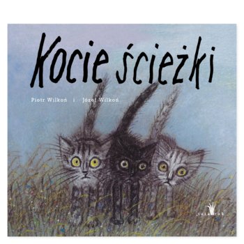 Kocie ściezki - Wilkoń Piotr