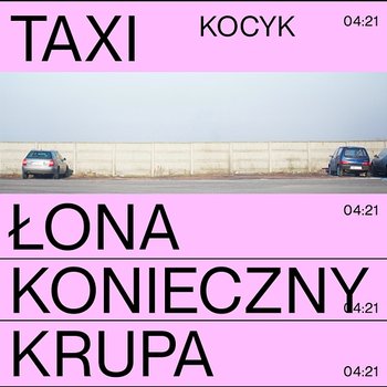 KOCYK - Łona, Andrzej Konieczny, Kacper Krupa