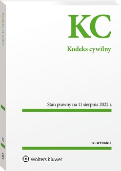 Kodeks cywilny. Przepisy - Opracowanie zbiorowe