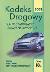 Kodeks Drogowy Dla Początkujących I Zaawansowanych - Opracowanie ...