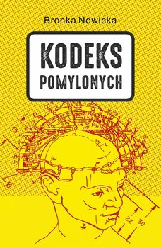 Kodeks pomylonych - Nowicka Bronka