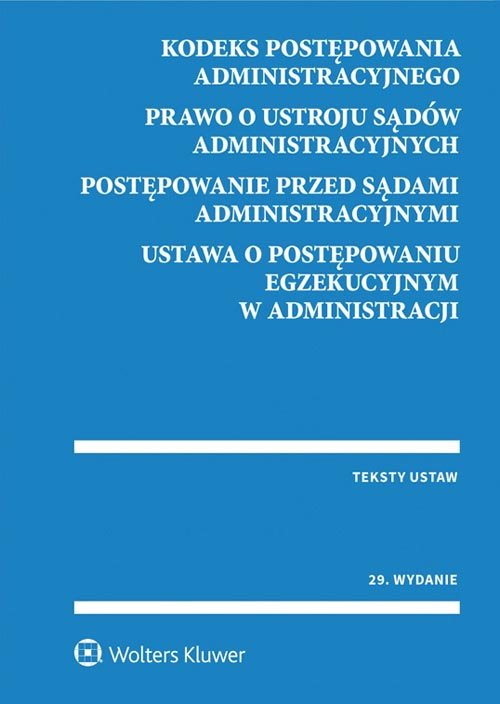 Kodeks postępowania administracyjnego. Prawo o ustroju sądów