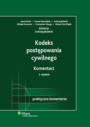 Kodeks Postępowania Cywilnego. Komentarz