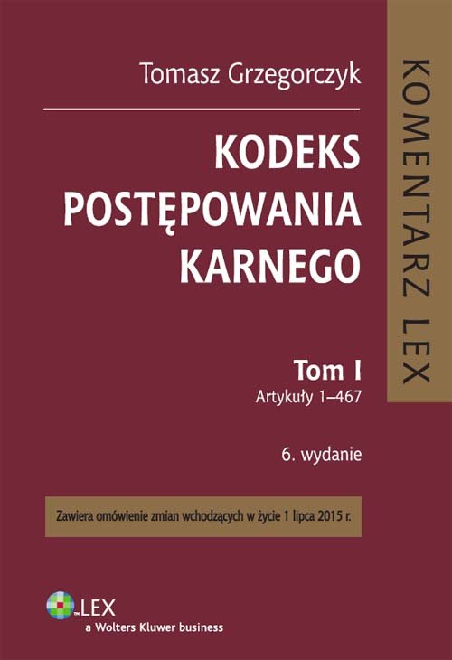 Kodeks Postępowania Karnego Tom 1 Komentarz Grzegorczyk Tomasz Książka W Sklepie Empikcom 4748