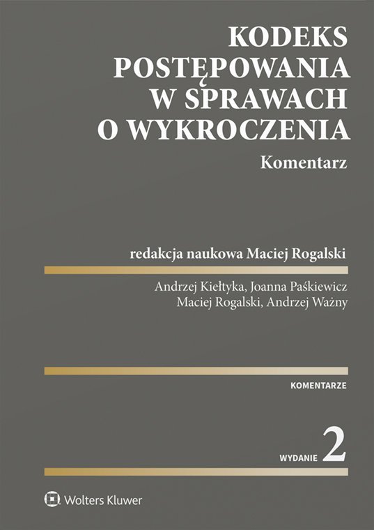 Kodeks postępowania w sprawach o wykroczenia. Komentarz - ebook PDF