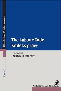 Kodeks pracy. The Labour Code - Jamroży Agnieszka