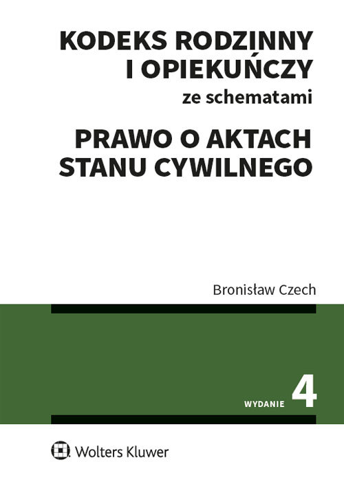 Kodeks Rodzinny I Opiekuńczy Ze Schematami. Prawo O Aktach Stanu ...