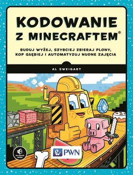 Kodowanie z Minecraftem - Sweigart Albert