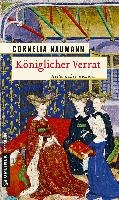 Königlicher Verrat - Naumann Cornelia