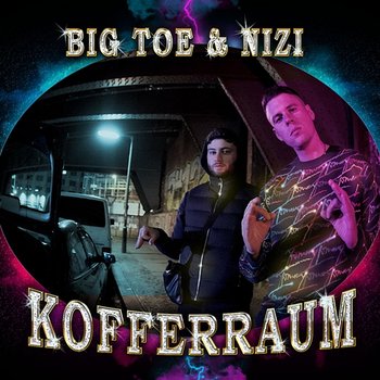 Kofferraum - Big Toe, Nizi19