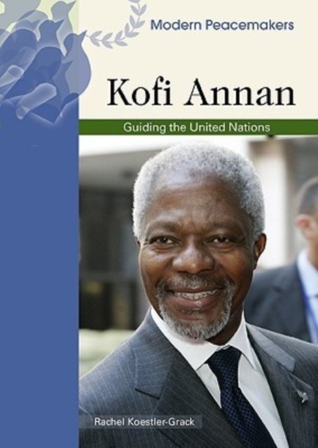 Kofi Annan - Rachel A. Koestler-Grack | Książka W Empik