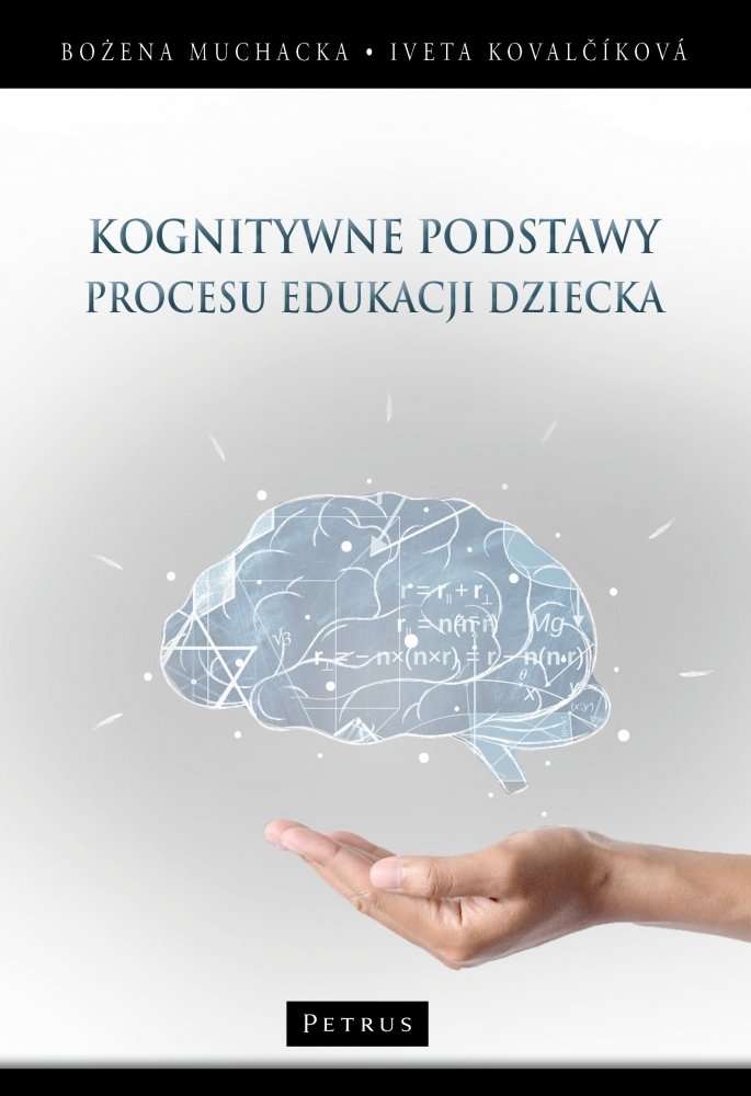 Kognitywne Podstawy Procesu Edukacji Dziecka - Opracowanie Zbiorowe ...