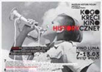 Kogo dziś kręci kino historyczne?