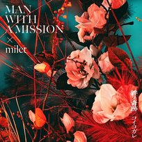 Koi Kogare milet, MAN WITH A MISSION