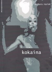 Kokaina - Rosiek Barbara