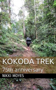 Kokoda Trek - Nikki Moyes