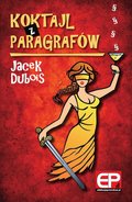 Koktajl z Paragrafów - ebook PDF - Dubois Jacek