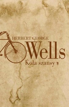 Koła szansy - Wells Herbert George
