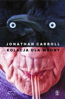 Kolacja dla wrony Carroll Jonathan