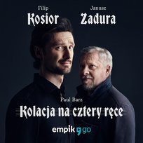 Kolacja na cztery ręce - audiobook Barz Paul