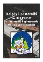 Kolędy i pastorałki na flet prosty Wydawnictwo Muzyczne Contra