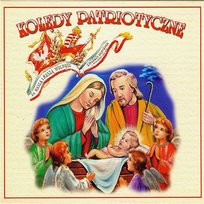 Kolędy patriotyczne Kolędy patriotyczne