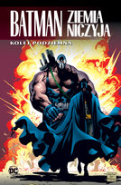 Kolej podziemna. Batman Ziemia niczyja. Tom 6