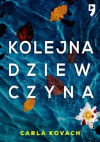 Kolejna dziewczyna. Detektyw Gina Harte. Tom 1 - ebook mobi Carla Kovach