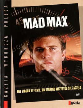Kolekcja Gazety Wyborczej: Mad Max - Miller George