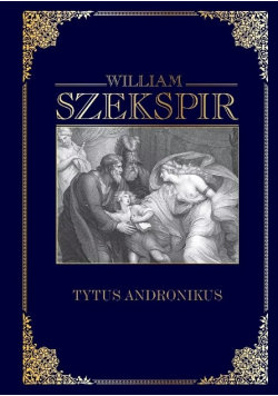 Kolekcja Hachette Tom 11 Tytus Andronikus - Hachette | Książka w Empik
