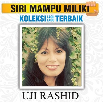 Koleksi Lagu Lagu Terbaik - Uji Rashid