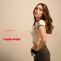 Koło mnie Magda Drejka